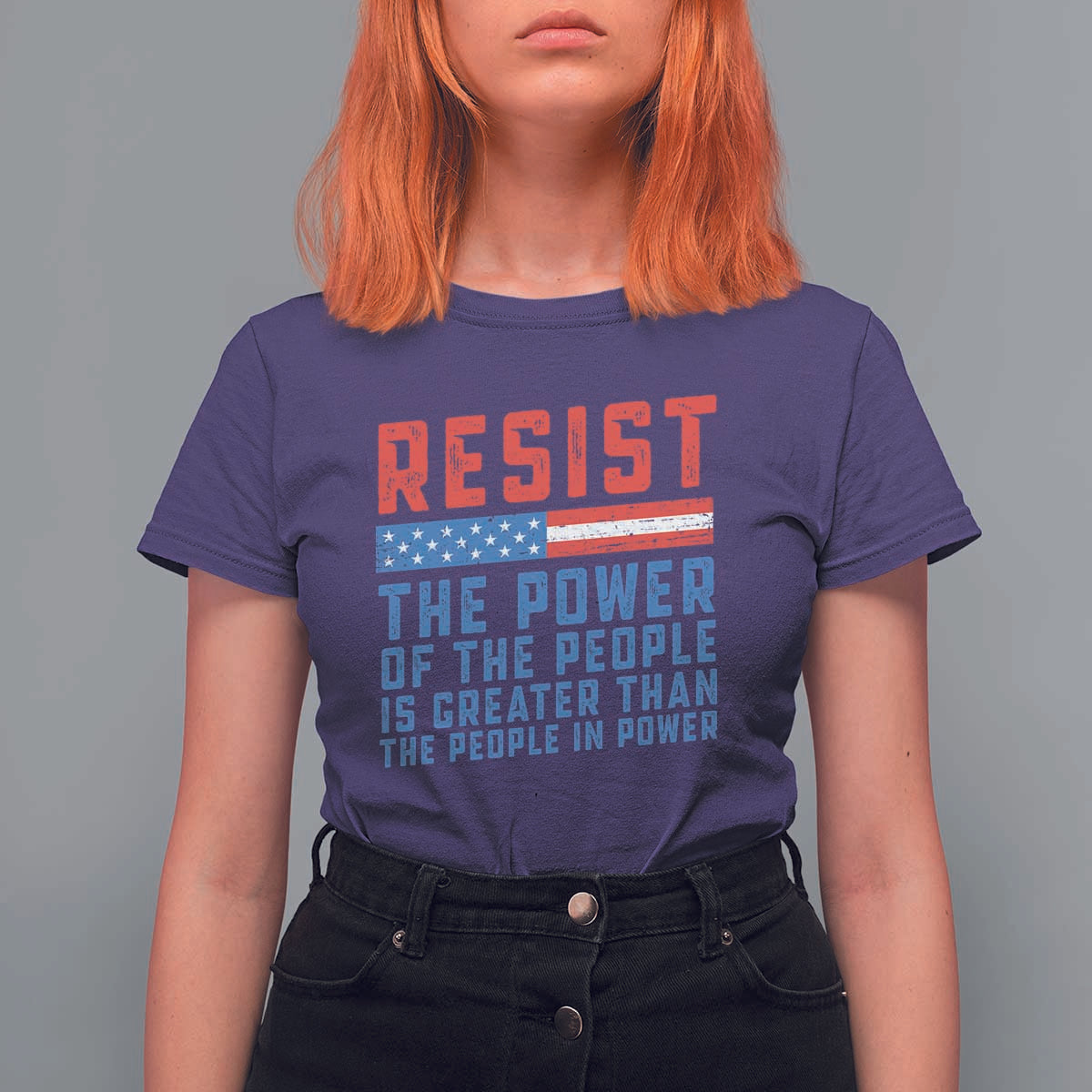 Funny Resist The Power Of The People Is Greater Than The People In Power T Shirt For Women - Wonder Print Shop