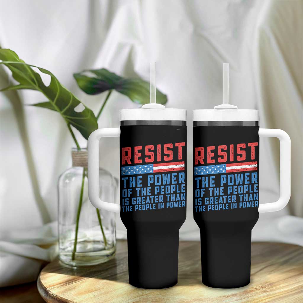 Funny Resist The Power Of The People Is Greater Than The People In Power Tumbler With Handle - Wonder Print Shop