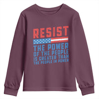 Funny Resist The Power Of The People Is Greater Than The People In Power Youth Sweatshirt - Wonder Print Shop