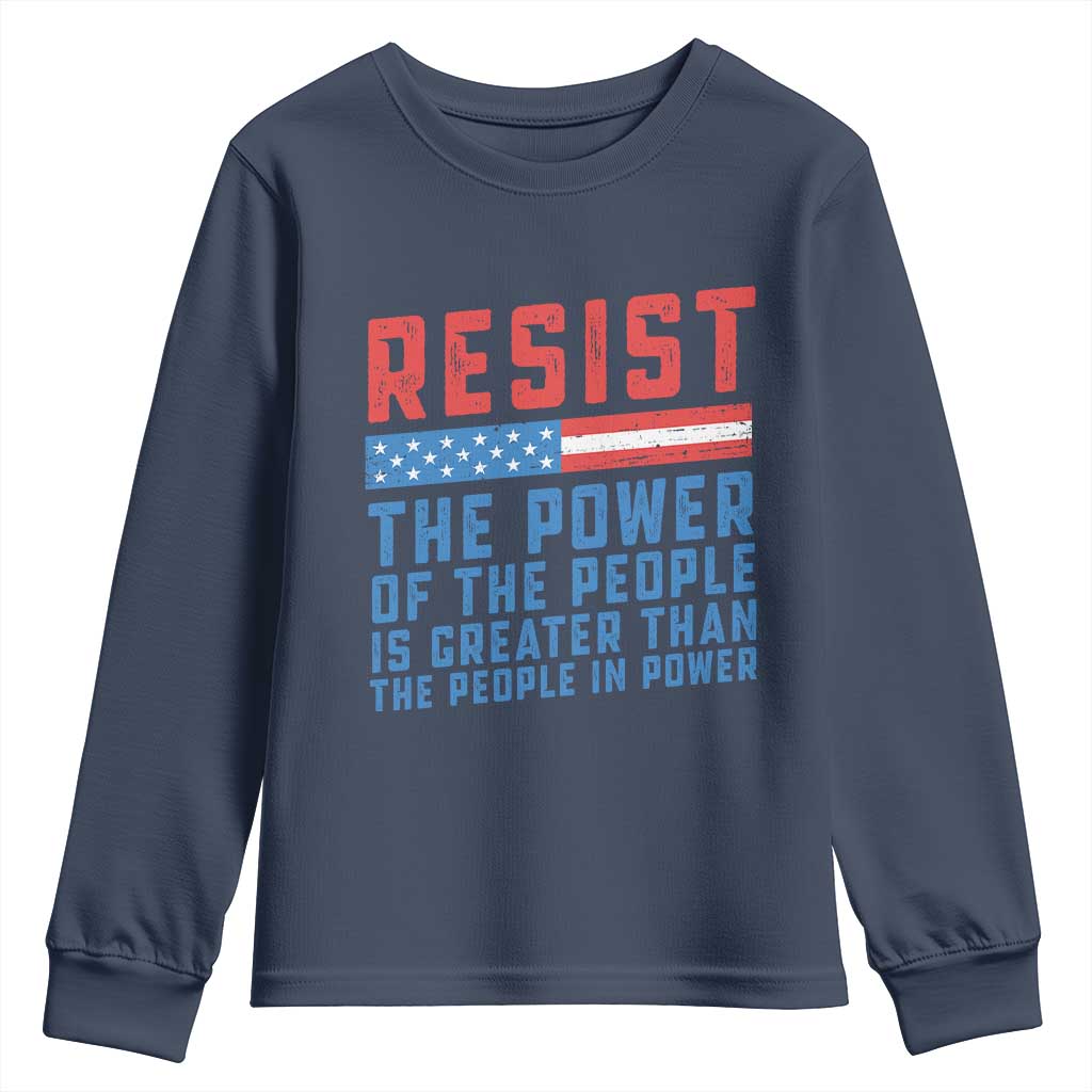 Funny Resist The Power Of The People Is Greater Than The People In Power Youth Sweatshirt - Wonder Print Shop