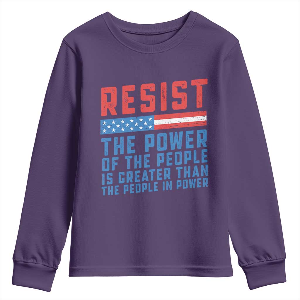 Funny Resist The Power Of The People Is Greater Than The People In Power Youth Sweatshirt - Wonder Print Shop