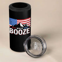 Funny Red White And Booze 4 in 1 Can Cooler Tumbler 4th Of July Beer American Flag - Wonder Print Shop