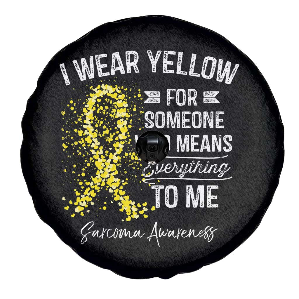 Sarcoma Awareness Spare Tire Cover I Wear Yellow For Someone Who Means Everything To Me