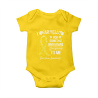 Sarcoma Awareness Baby Onesie I Wear Yellow For Someone Who Means Everything To Me