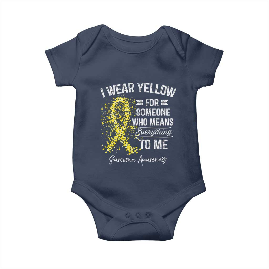 Sarcoma Awareness Baby Onesie I Wear Yellow For Someone Who Means Everything To Me
