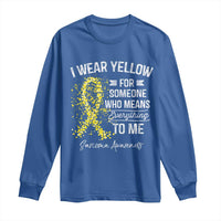 Sarcoma Awareness Long Sleeve Shirt I Wear Yellow For Someone Who Means Everything To Me