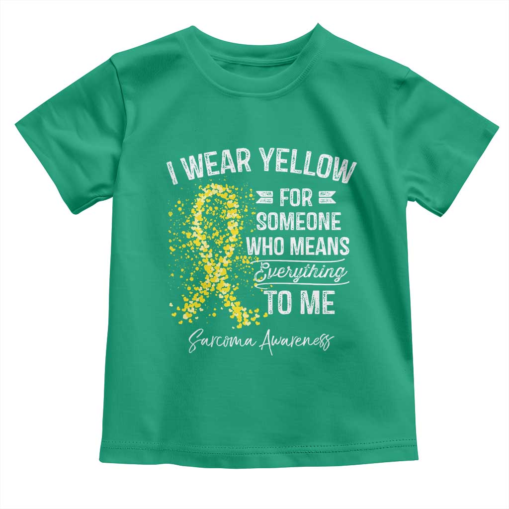 Sarcoma Awareness Toddler T Shirt I Wear Yellow For Someone Who Means Everything To Me
