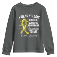 Sarcoma Awareness Youth Sweatshirt I Wear Yellow For Someone Who Means Everything To Me