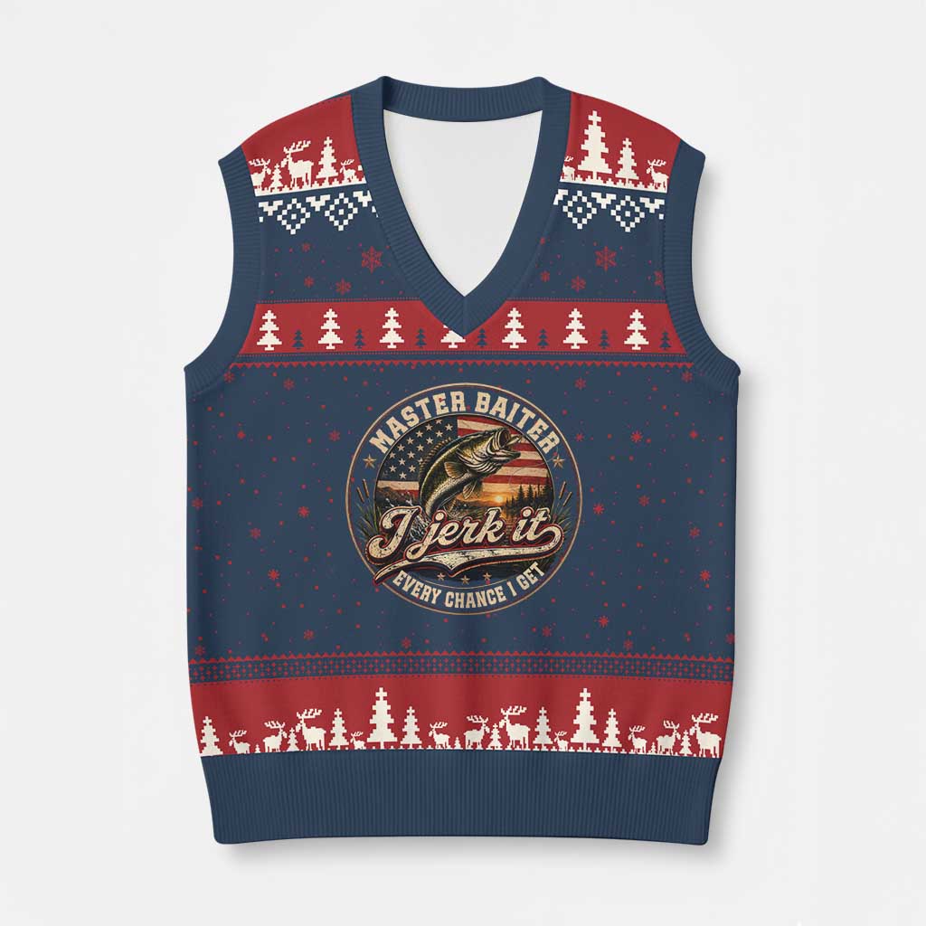 Master Baiter Fishing Lover V-Neck Knit Sweater Vest I Jerk It Every Chance I Get Funny Bass Fishing