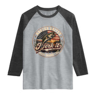 Master Baiter Fishing Lover Raglan Shirt I Jerk It Every Chance I Get Funny Bass Fishing