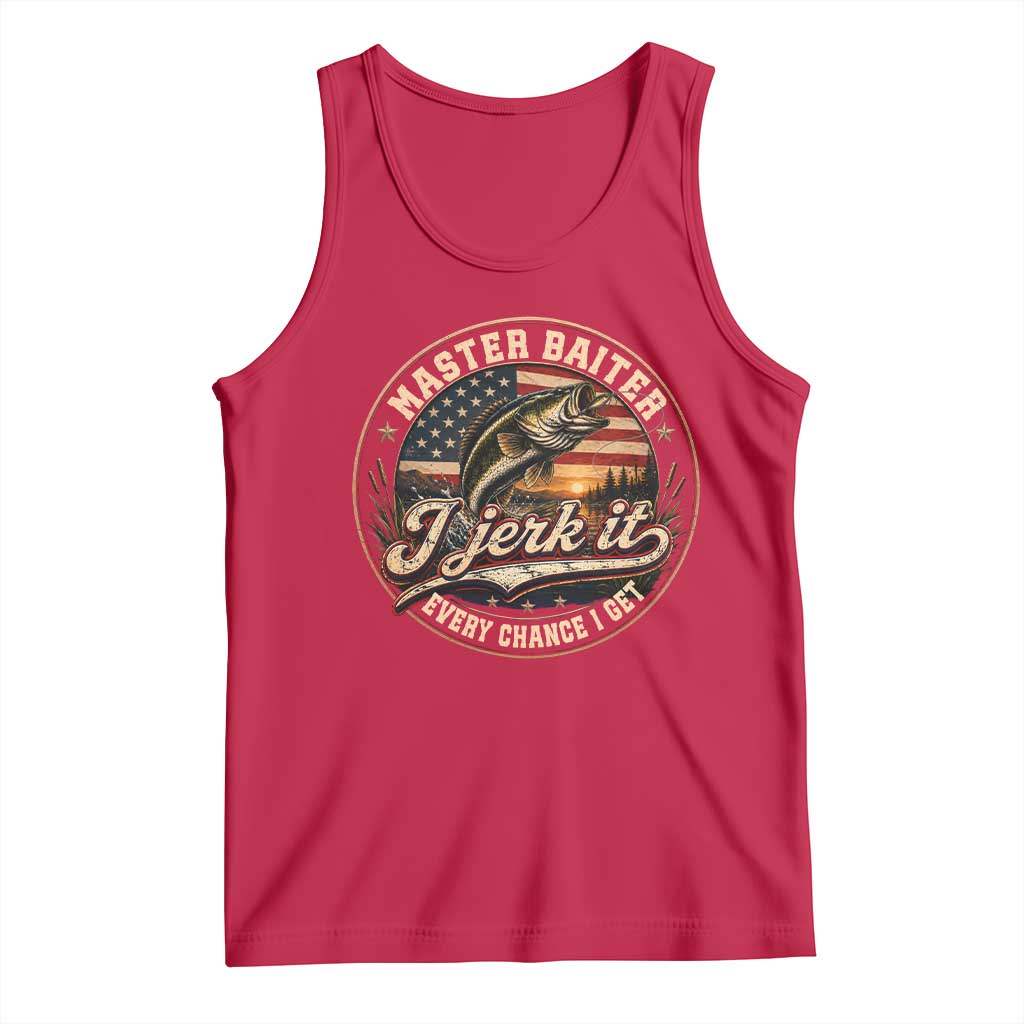 Master Baiter Fishing Lover Tank Top I Jerk It Every Chance I Get Funny Bass Fishing