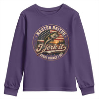 Master Baiter Fishing Lover Youth Sweatshirt I Jerk It Every Chance I Get Funny Bass Fishing