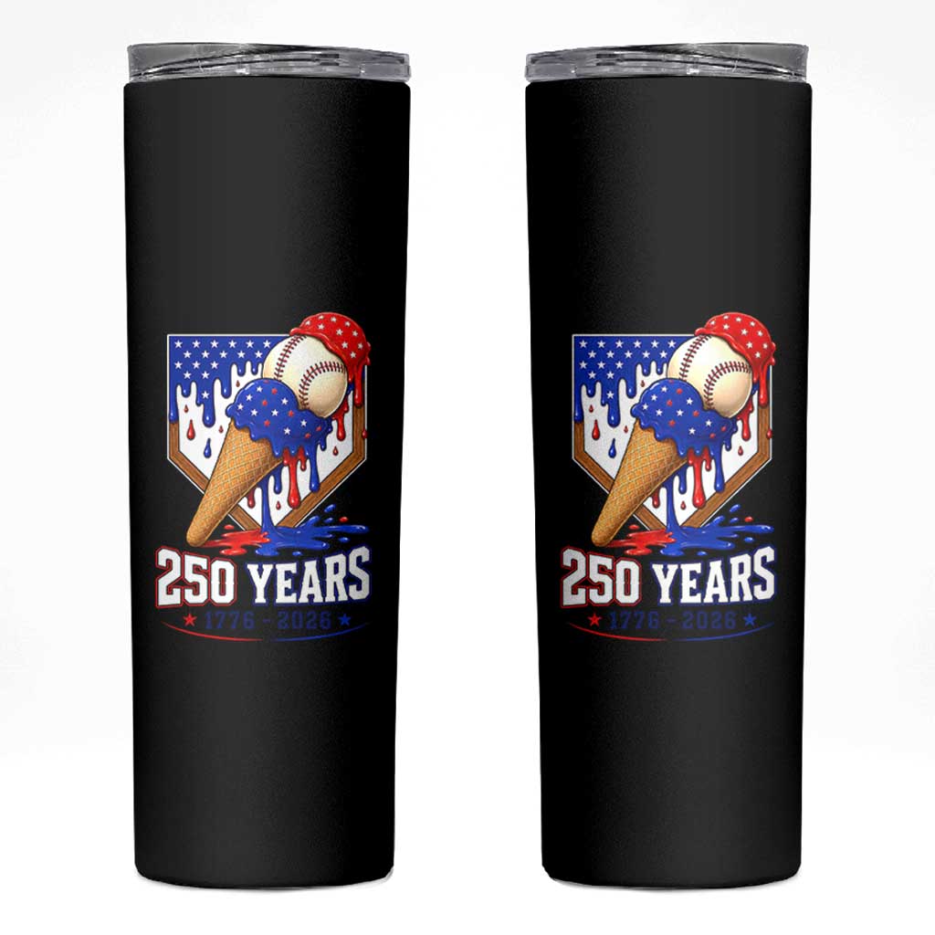 250 Years Baseball Ice Cream Drip 4th of July USA Flag Skinny Tumbler