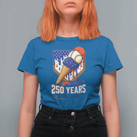 250 Years Baseball Ice Cream Drip 4th of July USA Flag T Shirt For Women