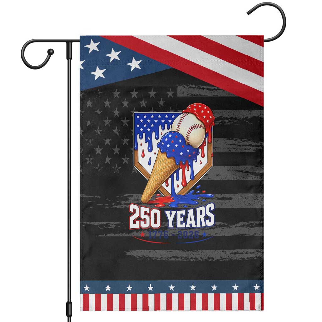 250 Years Baseball Ice Cream Drip 4th of July USA Flag Patriotic Garden Flag