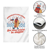 Democracy Is Collapsin But These Weiners Be Slappin 4th of July Garden Flag