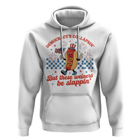 Democracy Is Collapsin But These Weiners Be Slappin 4th of July Hoodie