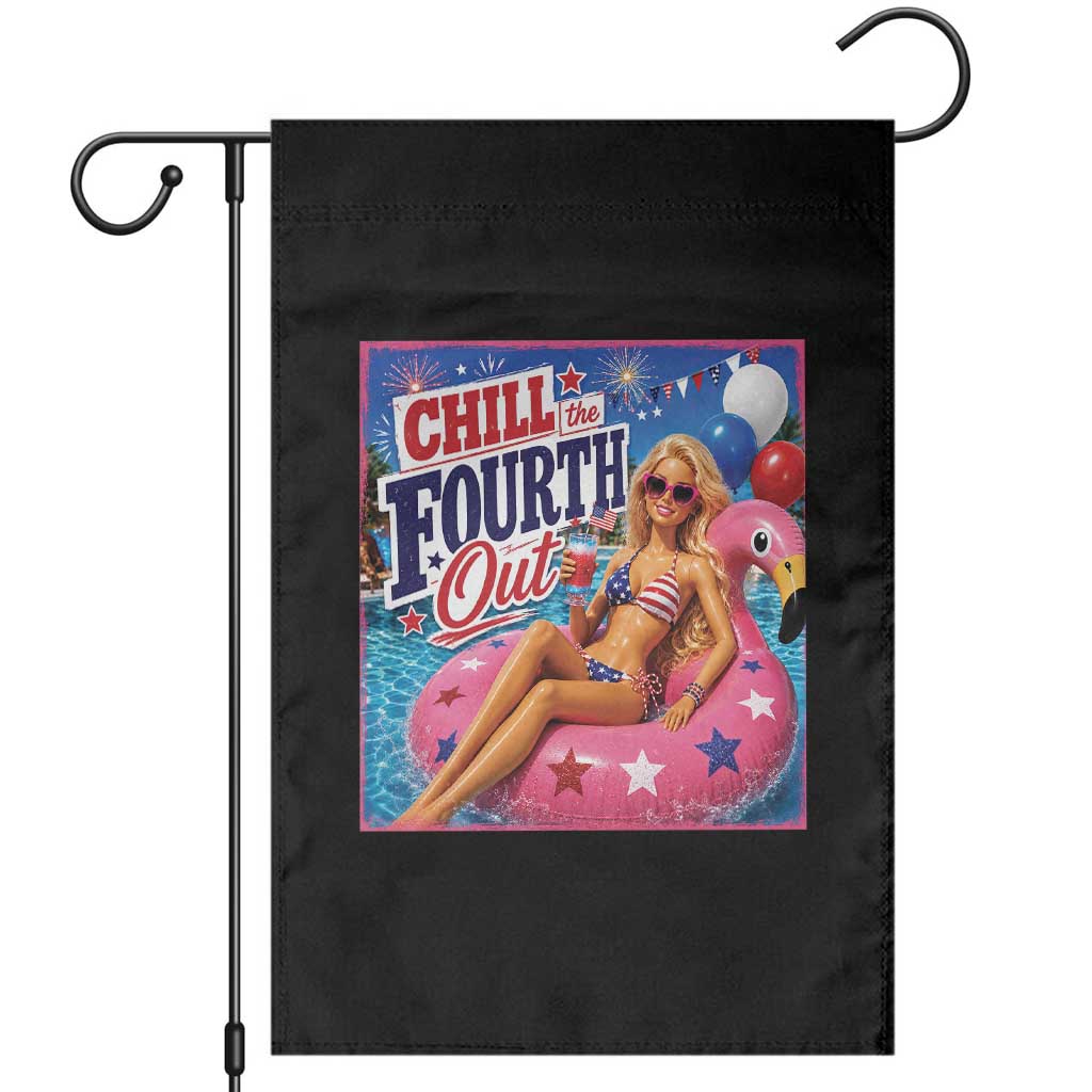 Chill The Fourth Out Doll Meme 4th of July Garden Flag