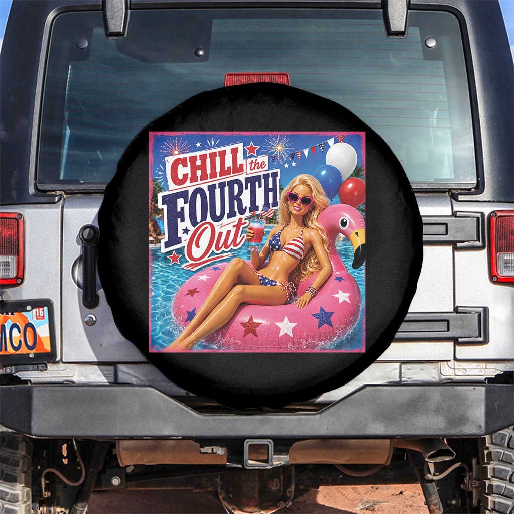Chill The Fourth Out Doll Meme 4th of July Spare Tire Cover