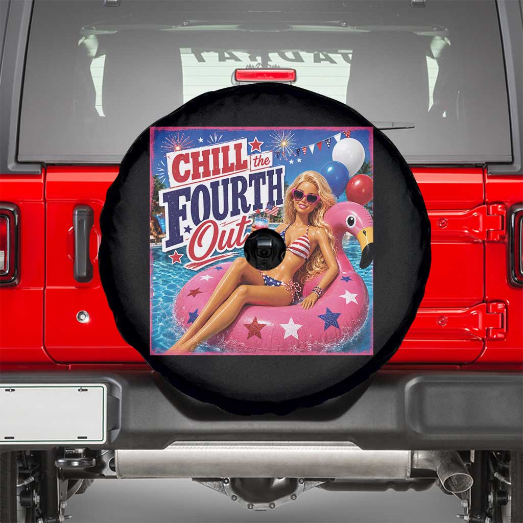 Chill The Fourth Out Doll Meme 4th of July Spare Tire Cover