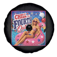 Chill The Fourth Out Doll Meme 4th of July Spare Tire Cover