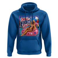 Chill The Fourth Out Doll Meme 4th of July Hoodie
