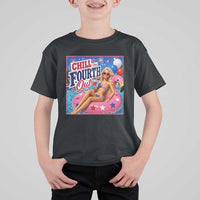 Chill The Fourth Out Doll Meme 4th of July T Shirt For Kid