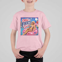 Chill The Fourth Out Doll Meme 4th of July T Shirt For Kid