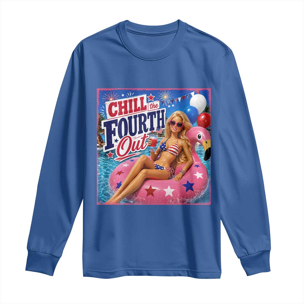 Chill The Fourth Out Doll Meme 4th of July Long Sleeve Shirt