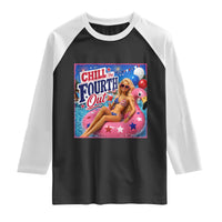 Chill The Fourth Out Doll Meme 4th of July Raglan Shirt