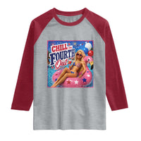 Chill The Fourth Out Doll Meme 4th of July Raglan Shirt
