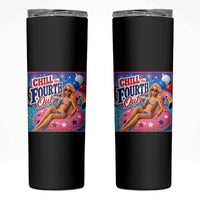 Chill The Fourth Out Doll Meme 4th of July Skinny Tumbler