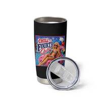 Chill The Fourth Out Doll Meme 4th of July Tumbler Cup