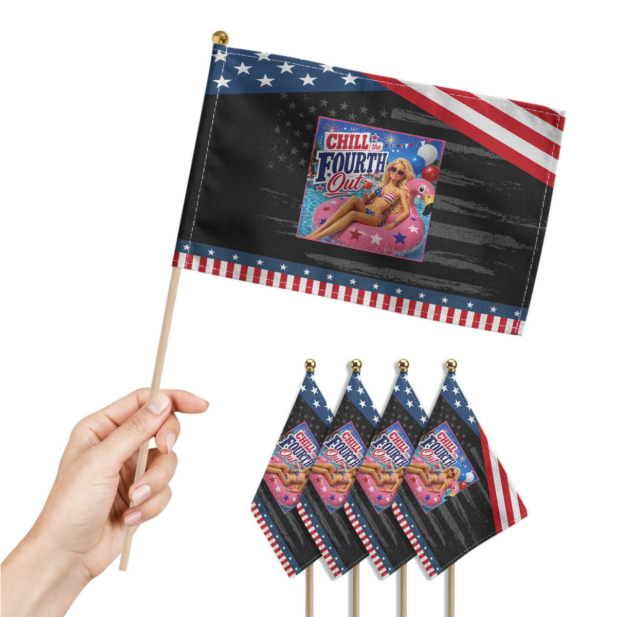 Chill The Fourth Out Doll Meme 4th of July Patriotic Handheld Flag