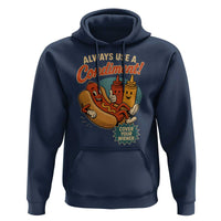 Always Use A Condiment Cover Your Wiener Funny Hot Dog Hoodie