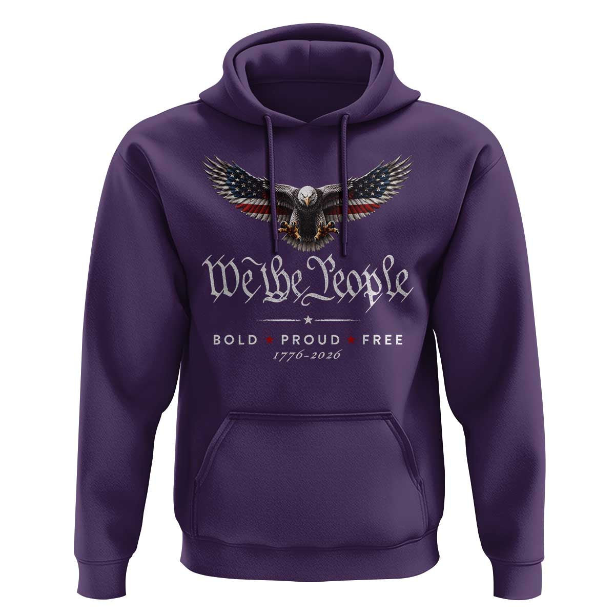 We The People Patriotic Bald Eagle USA 250th Anniversary Bold Proud Free Hoodie