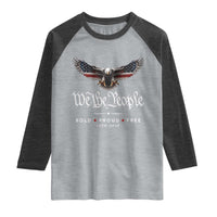 We The People Patriotic Bald Eagle USA 250th Anniversary Bold Proud Free Raglan Shirt