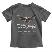 We The People Patriotic Bald Eagle USA 250th Anniversary Bold Proud Free Toddler T Shirt