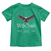 We The People Patriotic Bald Eagle USA 250th Anniversary Bold Proud Free Toddler T Shirt