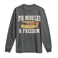 Pig Missiles And Freedom 4th of July Patriotic Hotdog Long Sleeve Shirt