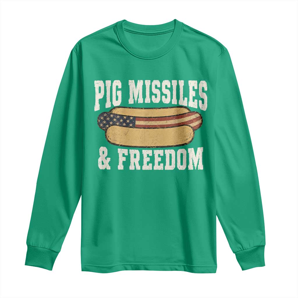 Pig Missiles And Freedom 4th of July Patriotic Hotdog Long Sleeve Shirt