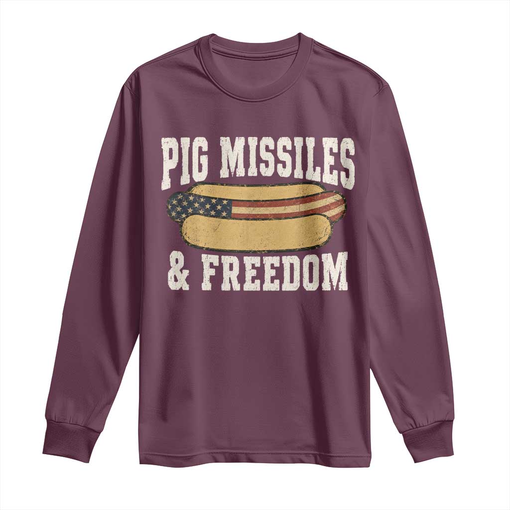 Pig Missiles And Freedom 4th of July Patriotic Hotdog Long Sleeve Shirt