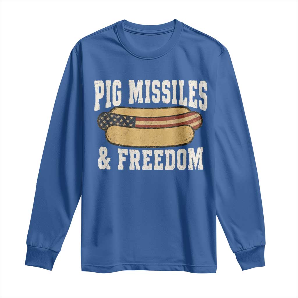 Pig Missiles And Freedom 4th of July Patriotic Hotdog Long Sleeve Shirt