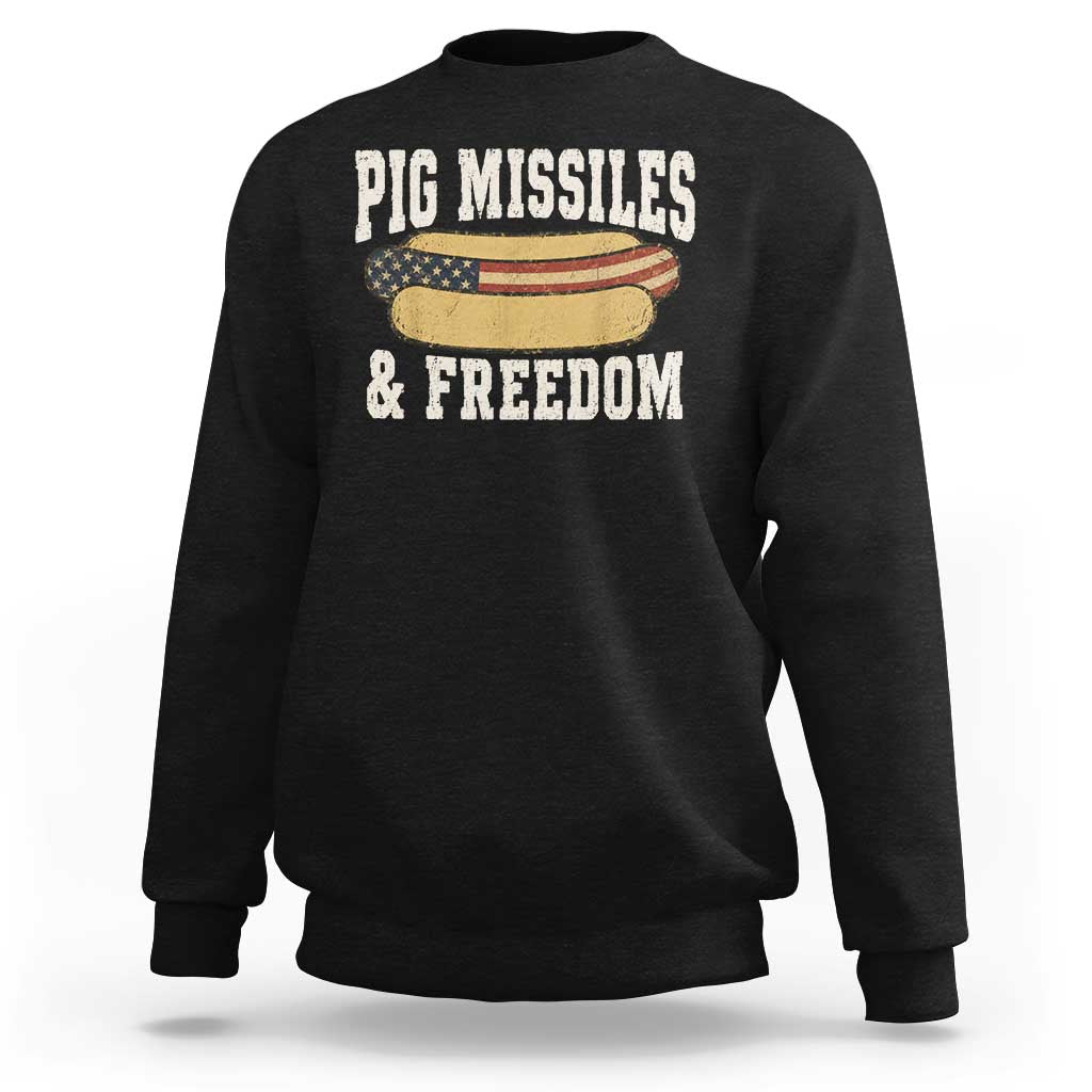 Pig Missiles And Freedom 4th of July Patriotic Hotdog Sweatshirt