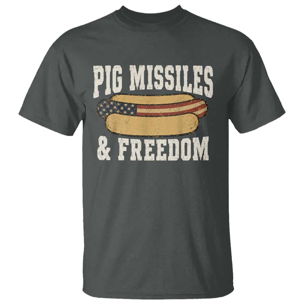 Pig Missiles And Freedom 4th of July Patriotic Hotdog T Shirt