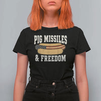 Pig Missiles And Freedom 4th of July Patriotic Hotdog T Shirt For Women
