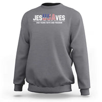 Jesus Saves USA 250th Anniversary Sweatshirt 250 Years of Fath And Freedom 4th of July