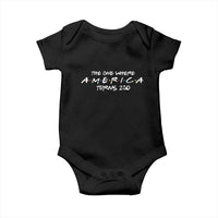 The One Where America Turns 250 Baby Onesie 250 Anniversary USA 4th of July