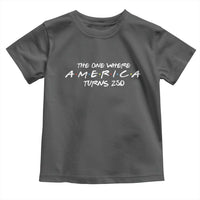 The One Where America Turns 250 Toddler T Shirt 250 Anniversary USA 4th of July