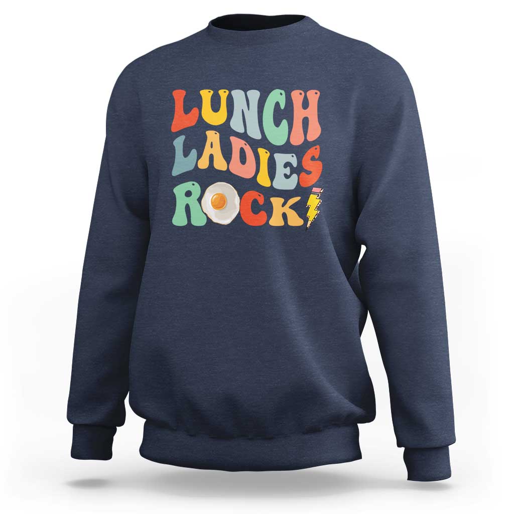 Lunch Ladies Rock Sweatshirt Retro Groovy Cafeteria Crew Egg Pencil - Wonder Print Shop